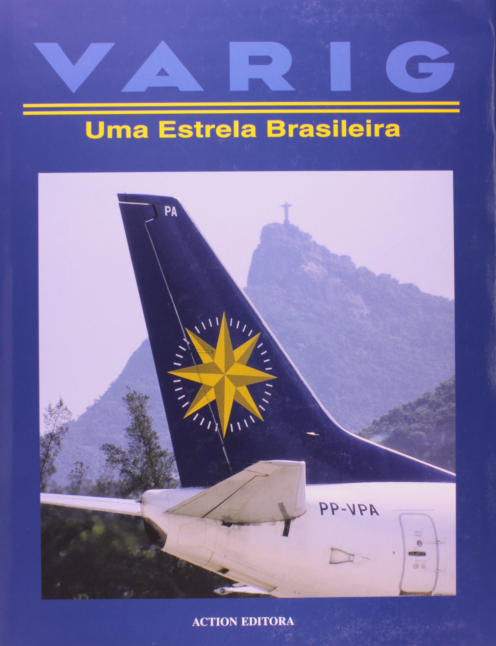 VARIG Brasil: Uma estrela brasileira (Portuguese Edition)