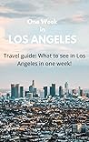 One Week in Los A...