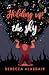 Holding Up the Sky by Rebecca Alasdair