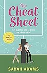 The Cheat Sheet by Sarah       Adams