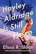Hayley Aldridge Is Still Here