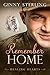 Remember Home (Healing Hearts, #1)