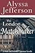 The London Matchmaker - A P...