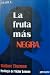 la fruta más negra