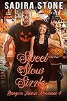 Sweet Slow Sizzle by Sadira Stone