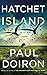 Hatchet Island: A Novel (Mike Bowditch Mysteries Book 13)
