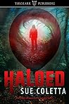 Haloed by Sue Coletta