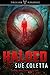 Haloed by Sue Coletta