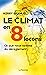 Le climat en 8 leçons by Kerry Emanuel