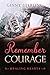 Remember Courage