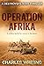 Operation Afrika: A ruthles...