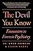 The Devil You Know: Encounters in Forensic Psychiatry