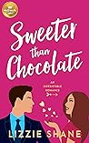 Sweeter Than Chocolate