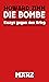 Die Bombe: Essays gegen den Krieg (German Edition)
