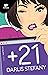 +21 (Spanish Edition) (Wattpad. Saga Inspírame)