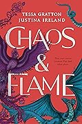 Chaos & Flame (Chaos & Flame, #1)