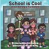 School is Cool (Even During a Pandemic) School is Cool (Even During a Pandemic)