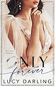 Only Forever (Only Series Book 4)