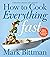 How to Cook Everything Fast Revised Edition: A Quick & Easy Cookbook (How to Cook Everything Series 6)