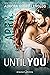 Until You: April (German Edition)