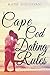 Cape Cod Dating Rules: Comp...
