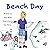 Beach Day (The Children's D...
