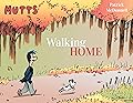 Mutts: Walking Home