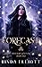 Forecast (Sisters of Fate)