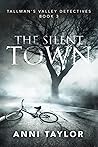 The Silent Town