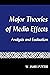 Major Theories of Media Effects by W James Potter