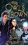 The Owl's Crown: ...
