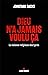 Dieu n'a jamais voulu ça: L...