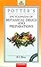 Potter's Encyclopaedia of Botanical Drugs and Preparations by R.C. Wren