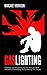 Gaslighting: Empower yourself and develop the necessary skills needed to prevent being manipulated by toxic people (Psychology, Relationships and Self-Improvement)