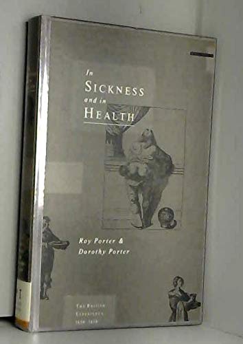 In Sickness and in Health: The British Experience, 1650-1850 (Hardcover)