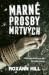Marné prosby mrtvých (Steinbachová a Wagner, #4)