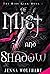 Of Mist and Shadow (The Mist King #1)