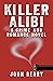 KILLER ALIBI by John Berry