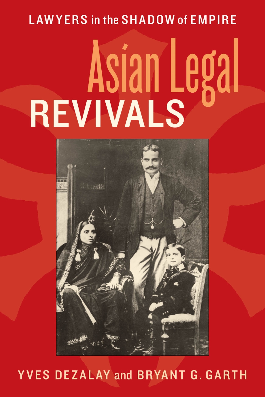 Asian Legal Revivals: Lawyers in the Shadow of Empire (ebook)