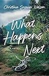 Book cover for What Happens Next