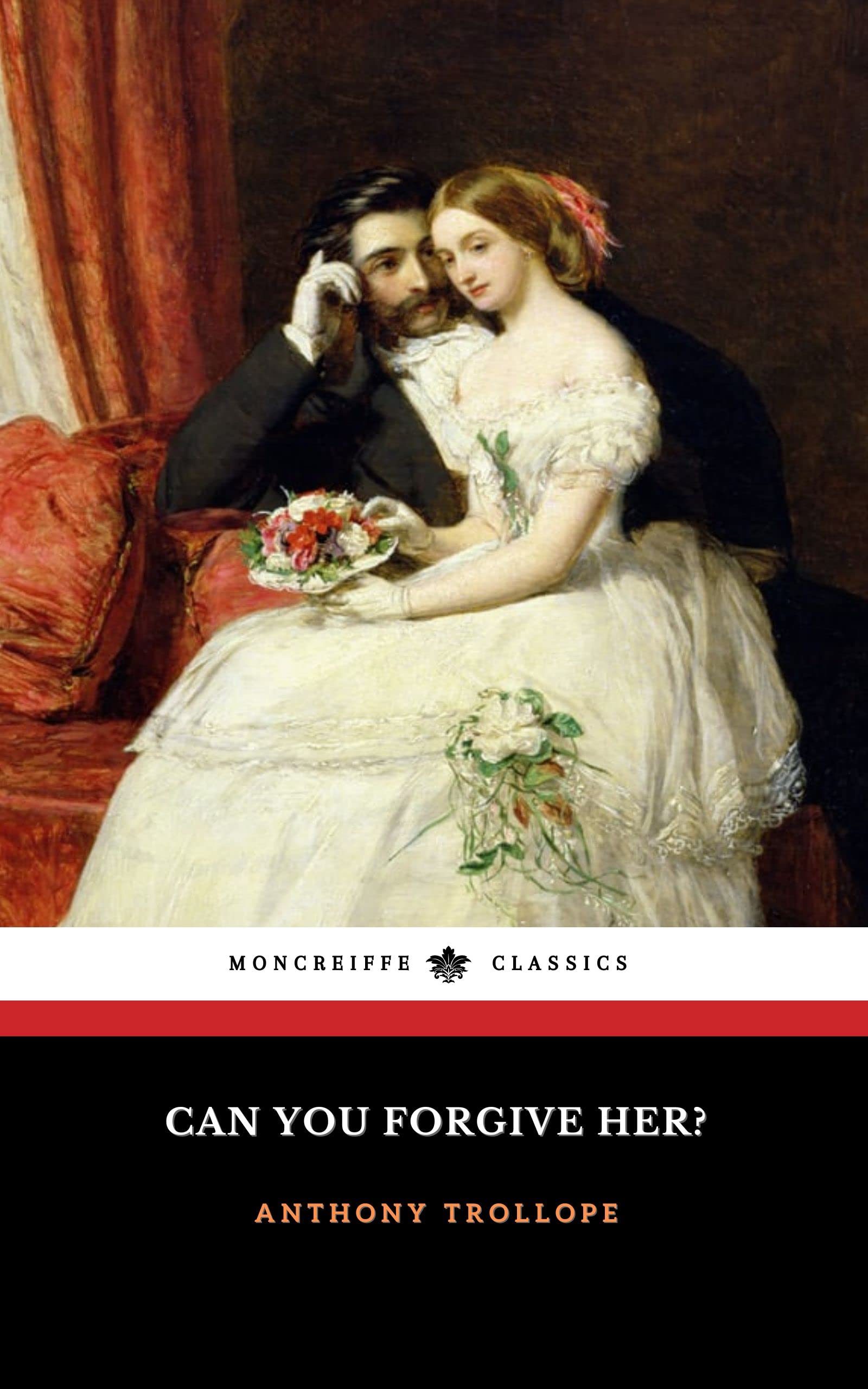Can You Forgive Her?: Palliser Series, Book 1