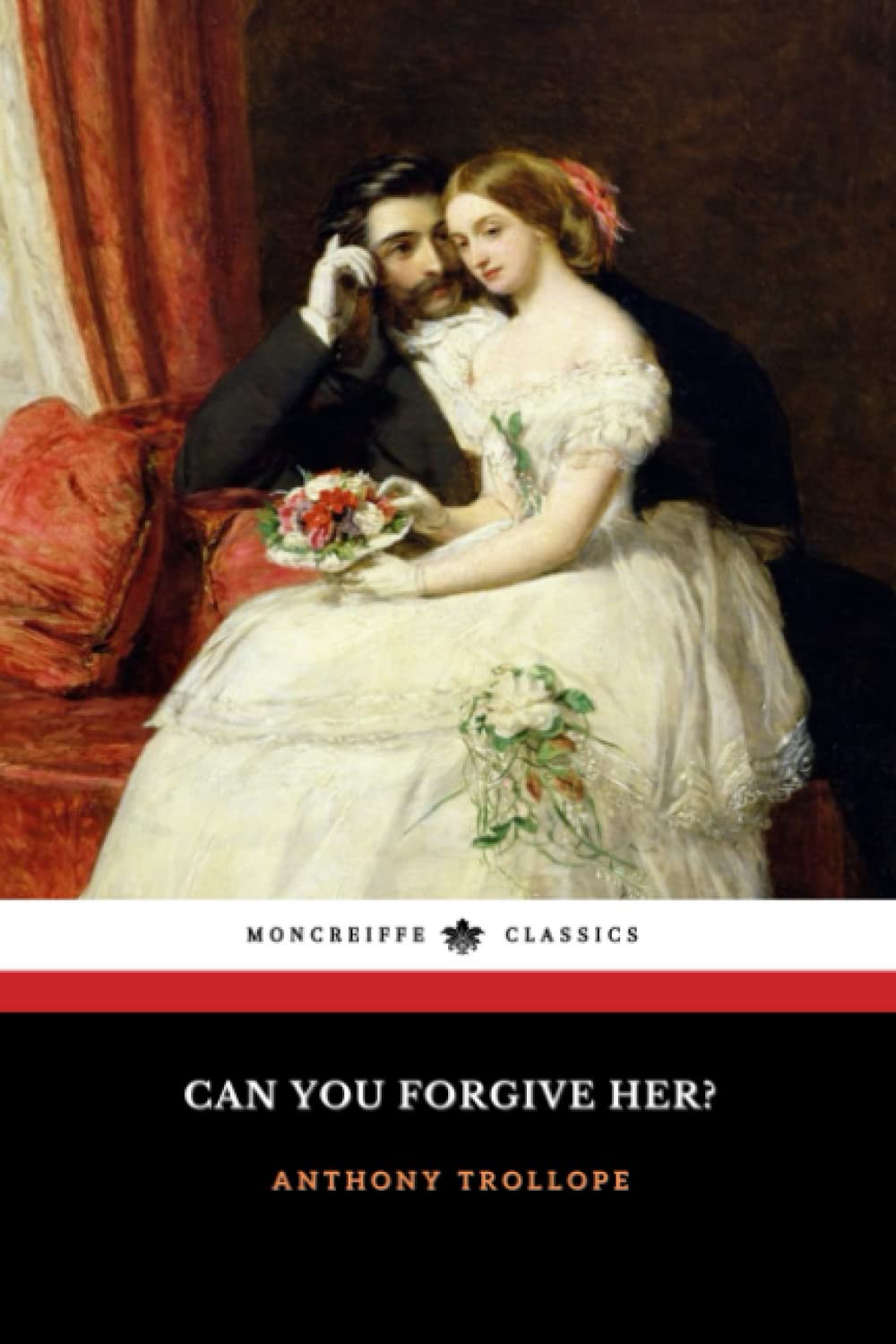 Can You Forgive Her?: Palliser Series, Book 1