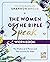 The Women of the Bible Speak Workbook: The Wisdom of 16 Women and Their Lessons for Today