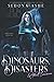 Dinosaurs, Disasters & Albert Einswine (Dino Magic #1)