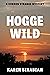 Hogge Wild by Karen Sirabian