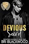 Book cover for Devious Secret (Brentson University #2)