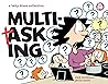 Multitasking: A B...