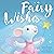 Fairy Wishes - Children's P...