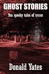 Ghost Stories: Ten spooky tales of terror
