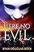 Here No Evil by Ryan Roth